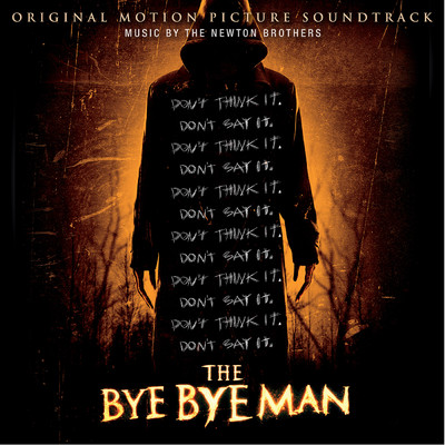 アルバム/The Bye Bye Man (Original Motion Picture Soundtrack)/The Newton Brothers