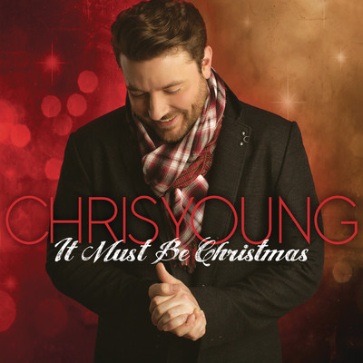 アルバム/It Must Be Christmas/Chris Young