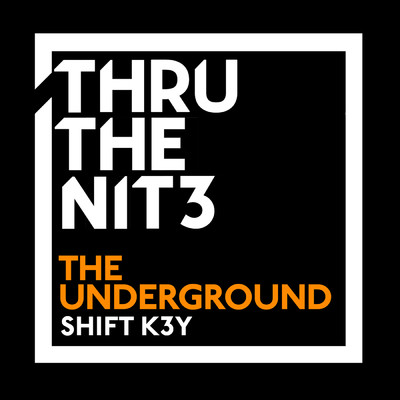 シングル/The Underground/Shift K3Y