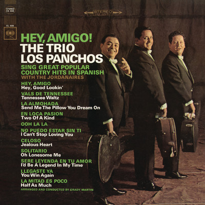 アルバム/Hey, Amigo！ with The Jordanaires/Trio Los Panchos