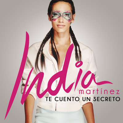 アルバム/Te Cuento un Secreto/India Martinez