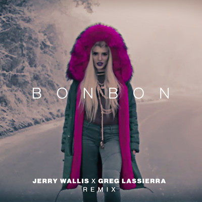 Bonbon (Jerry Wallis x Greg Lassierra Remix)/Era Istrefi