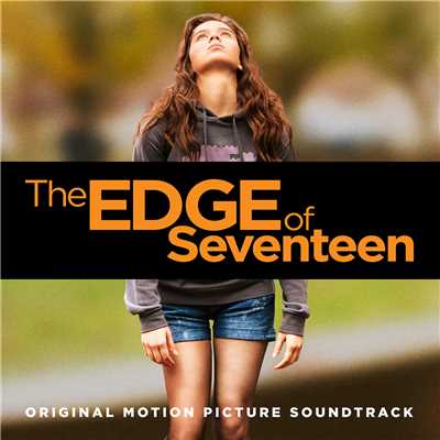 The Edge of Seventeen (Original Motion Picture Soundtrack) (Explicit)/Various Artists