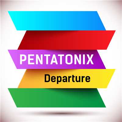 着うた®/Departure/Pentatonix