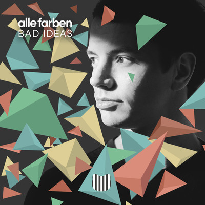 アルバム/Bad Ideas (Remixes)/Alle Farben