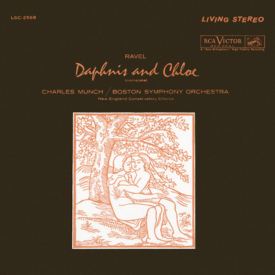 アルバム/Ravel: Daphnis et Chloe, M. 57 (1961 Recording)/Charles Munch