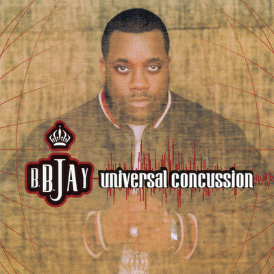 アルバム/Universal Concussion/B.B. Jay