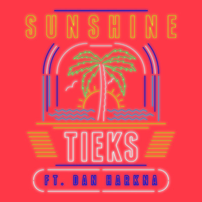 シングル/Sunshine (Special Request Remix) feat.Dan Harkna/TIEKS