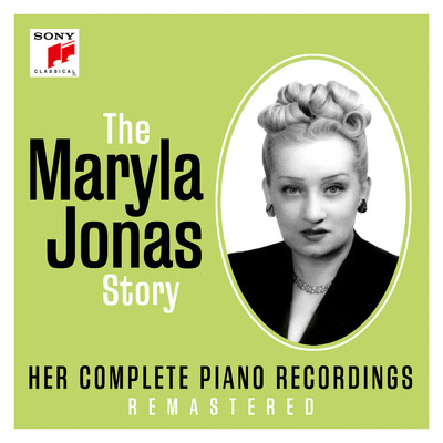 アルバム/The Maryla Jonas Story - Her Complete Piano Recordings/Maryla Jonas