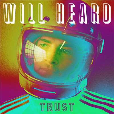 アルバム/Trust - EP/Will Heard