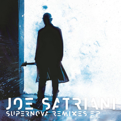 Supernova Remixes - EP/Joe Satriani