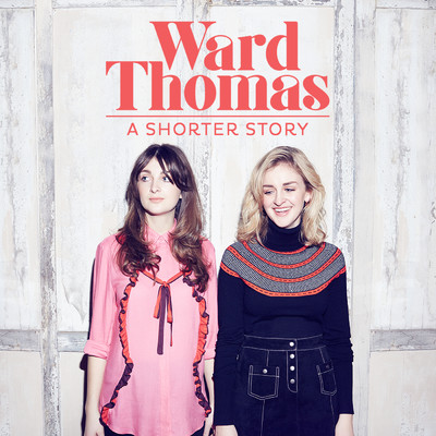 アルバム/A Shorter Story - EP/Ward Thomas