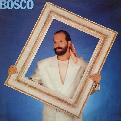 アルバム/Bosco/Joao Bosco