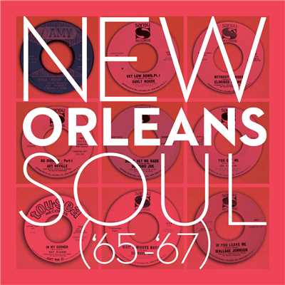 アルバム/New Orleans Soul ('65-'67)/Various Artists