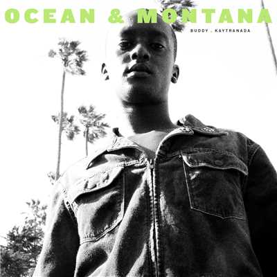 アルバム/Ocean & Montana (Explicit)/Buddy