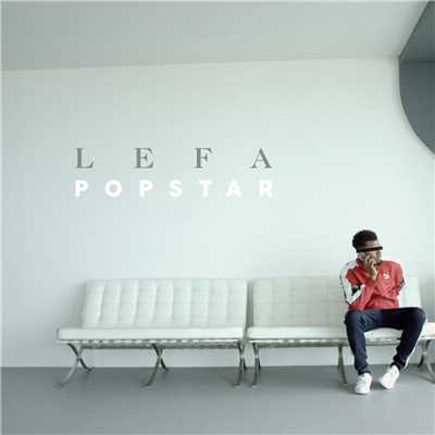 シングル/Popstar (Explicit)/Lefa