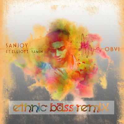 シングル/OBVI (Ethnic Bass Remix) feat.Elliott Yamin/Sanjoy