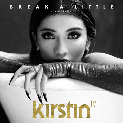 シングル/Break A Little (Lash Remix)/kirstin