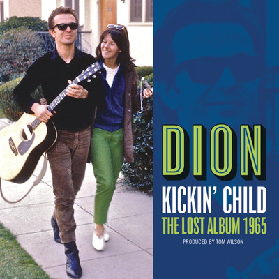 アルバム/Kickin' Child: The Lost Album 1965/Dion