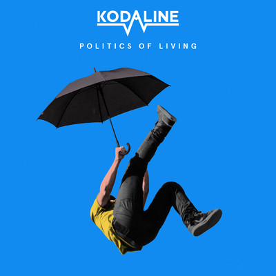 アルバム/Politics of Living/Kodaline