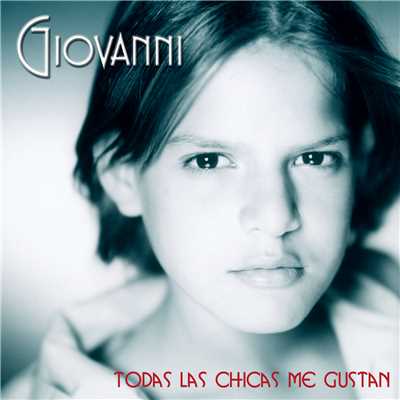 アルバム/Giovanni (Todas las Chicas Me Gustan)/Giovanni
