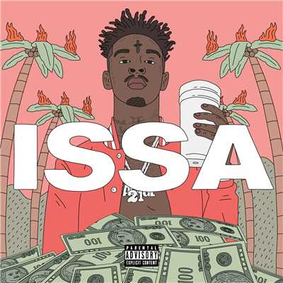 アルバム/Issa Album (Explicit)/21 Savage