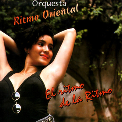 El ritmo de la Ritmo (Remasterizado)/Orquesta Ritmo Oriental