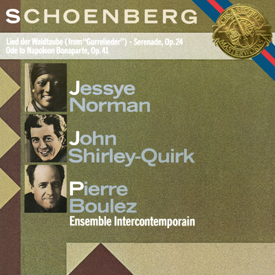 アルバム/Schoenberg: Serenade, Op. 24, Lied der Waldtaube & Ode to Napoleon Buonaparte, Op. 41/Pierre Boulez