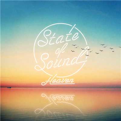 シングル/Heaven/State of Sound