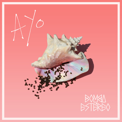 アルバム/Ayo/Bomba Estereo
