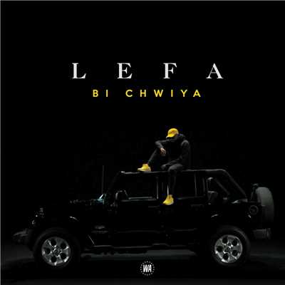 シングル/Bi Chwiya (Explicit)/Lefa