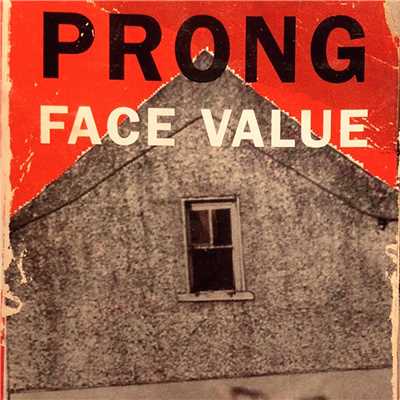 アルバム/Face Value EP/Prong