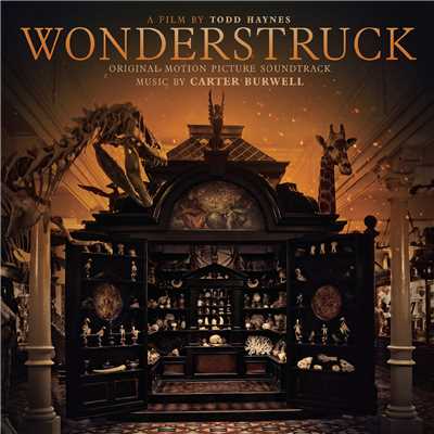 アルバム/Wonderstruck (Original Motion Picture Soundtrack)/Carter Burwell