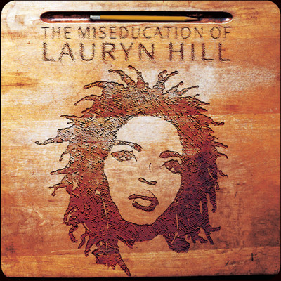 アルバム/The Miseducation of Lauryn Hill/Lauryn Hill