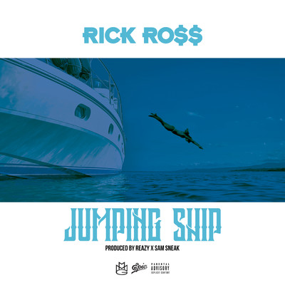 Jumping Ship (Explicit)/Rick Ross