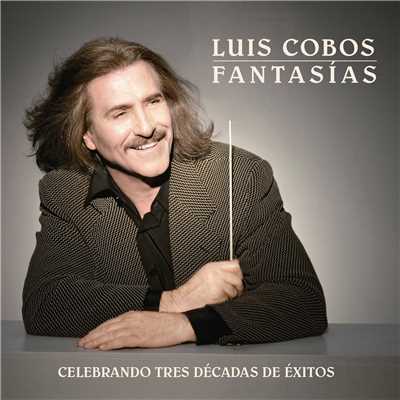 アルバム/Fantasias (Remasterizado)/Luis Cobos