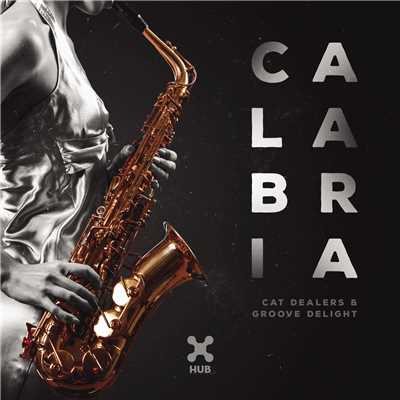 Calabria/Cat Dealers／Groove Delight