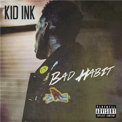 シングル/Bad Habit (Explicit)/Kid Ink