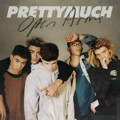 Open Arms/PRETTYMUCH