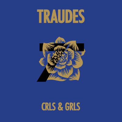 アルバム/CRLS & GRLS (Explicit)/TRAUDES