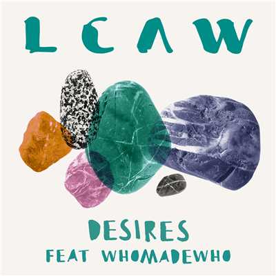 シングル/Desires feat.WhoMadeWho/LCAW