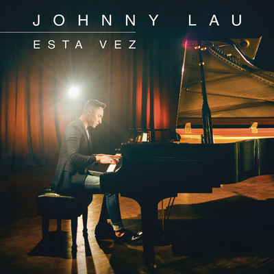 シングル/Esta Vez/Johnny Lau