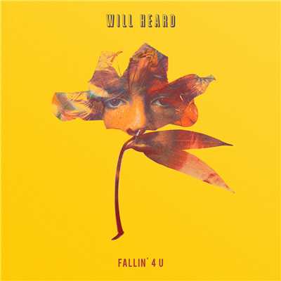 シングル/Fallin' 4 U (Explicit)/Will Heard