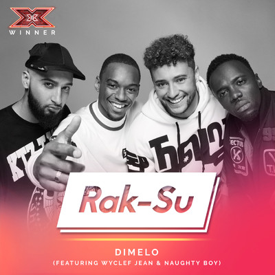 シングル/Dimelo (X Factor Recording) feat.Wyclef Jean,Naughty Boy/Rak-Su