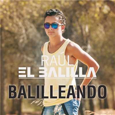シングル/Balilleando/Raul el Balilla
