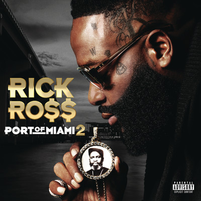 アルバム/Port of Miami 2 (Explicit)/Rick Ross