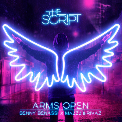 シングル/Arms Open (Benny Benassi x MazZz & Rivaz Remix)/The Script
