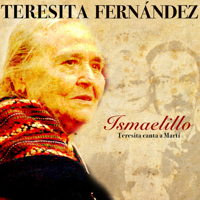 アルバム/Ismaelillo (Remasterizado)/Teresita Fernandez