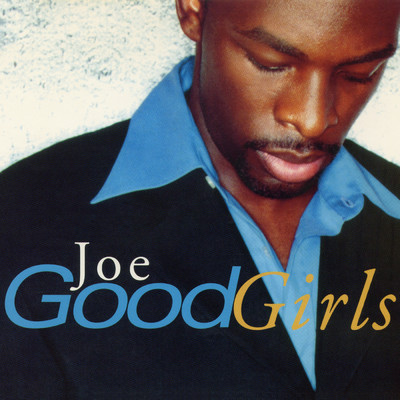 アルバム/Good Girls EP/Joe