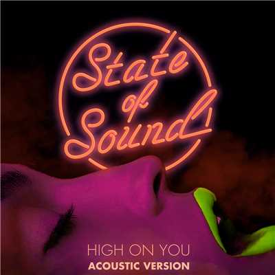 High on You (Acoustic Version)/State of Sound